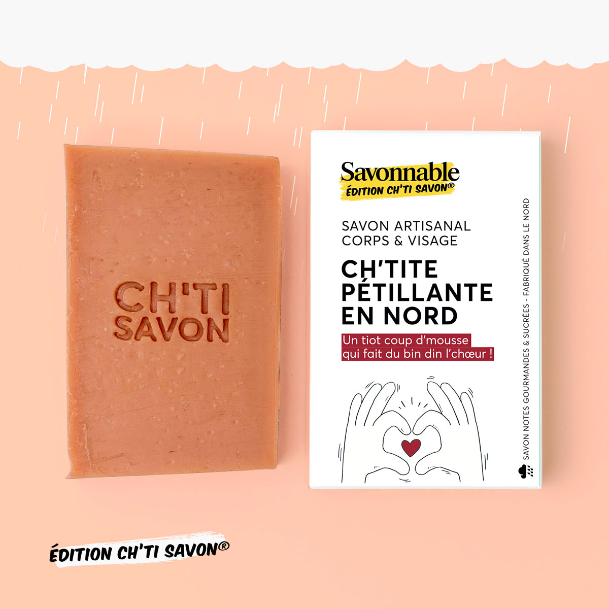 Édition Ch’ti Savon®<br><span> Ch’tite Pétillante en Nord</span> saponifié à froid
